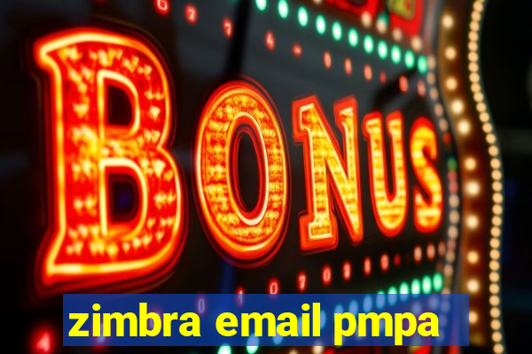 zimbra email pmpa